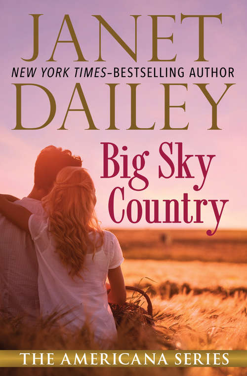 Book cover of Big Sky Country (The Americana Series #26)