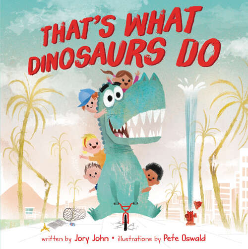 Book cover of That's What Dinosaurs Do