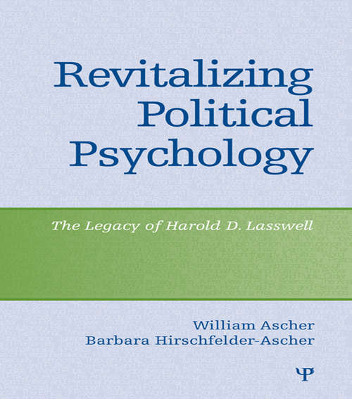 Book cover of Revitalizing Political Psychology: The Legacy of Harold D. Lasswell