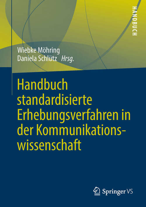 Book cover of Handbuch standardisierte Erhebungsverfahren in der Kommunikationswissenschaft