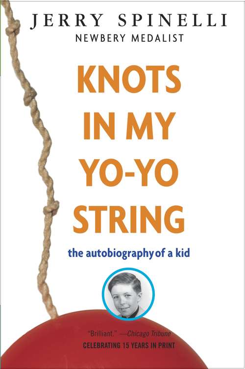 Book cover of Knots in My Yo-Yo String: The Autobiography of a Kid