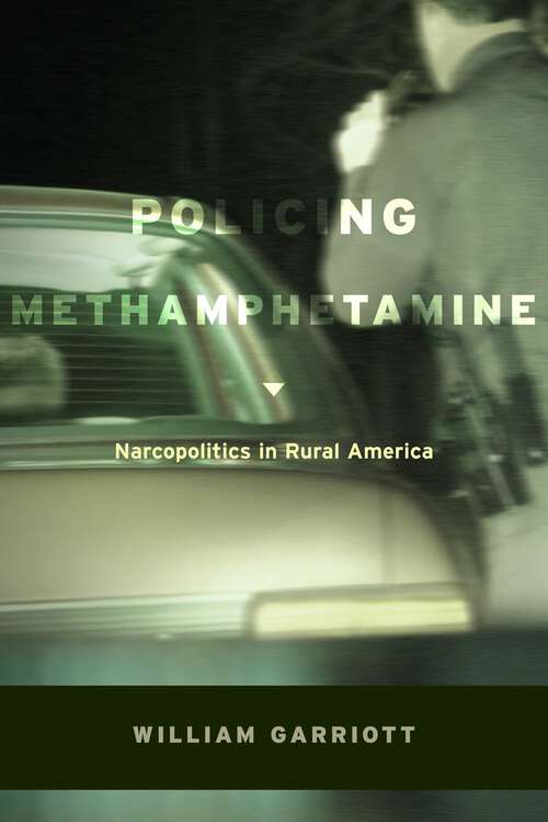 Book cover of Policing Methamphetamine
