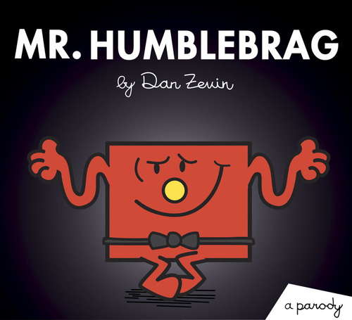 Book cover of Mr. Humblebrag