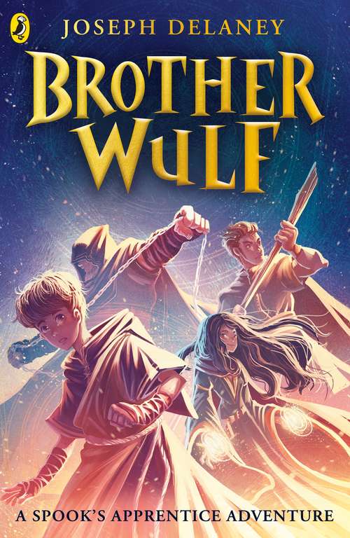 Book cover of Brother Wulf (The Spook's Apprentice: Brother Wulf #1)