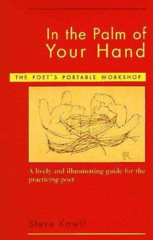 Book cover of In the Palm of Your Hand: The Poet's Portable Workshop