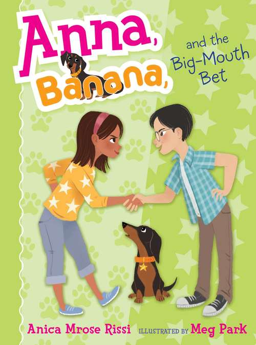 Book cover of Anna, Banana, and the Big-Mouth Bet: Anna, Banana, And The Friendship Split; Anna, Banana, And The Monkey In The Middle; Anna, Banana, And The Big-mouth Bet; Anna, Banana, And The Puppy Parade (Anna, Banana #3)