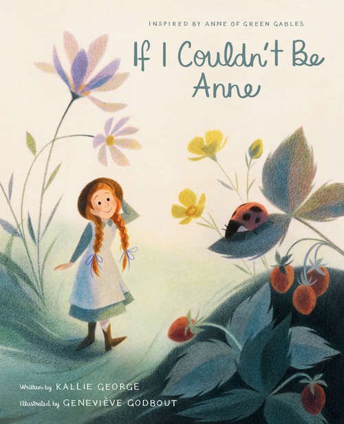 Book cover of If I Couldn't Be Anne