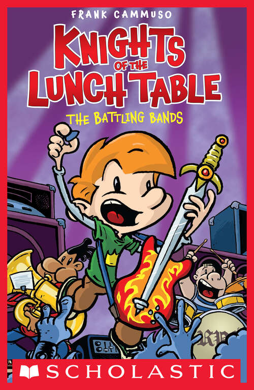 Book cover of The Battling Bands: A Graphic Novel (Knights of the Lunch Table #3)
