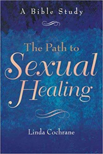 Book cover of The Path to Sexual Healing: A Bible Study