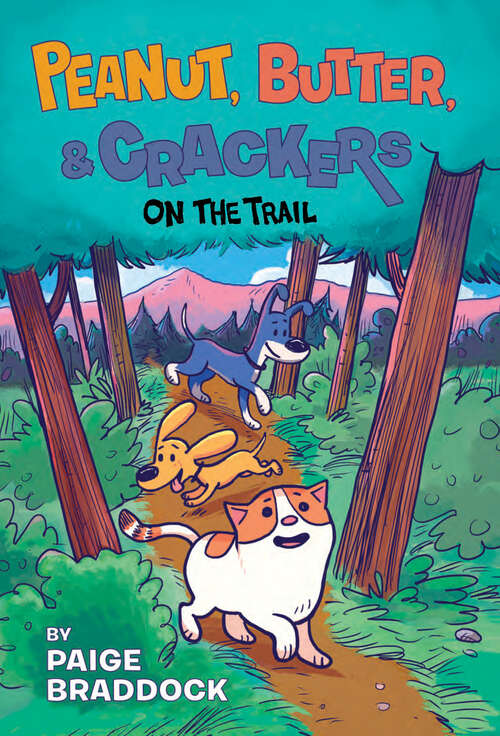 Book cover of On the Trail (Peanut, Butter, and Crackers #3)