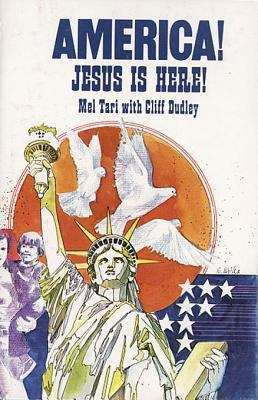 Book cover of America! Jesus Is Here!