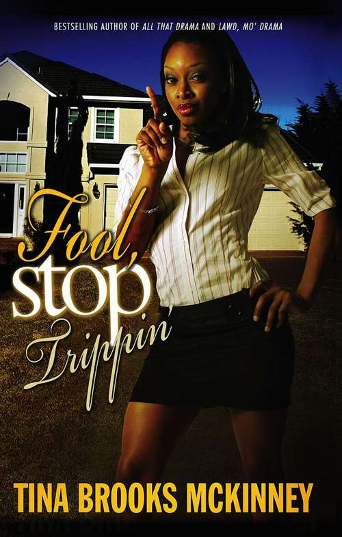 Book cover of Fool, Stop Trippin'
