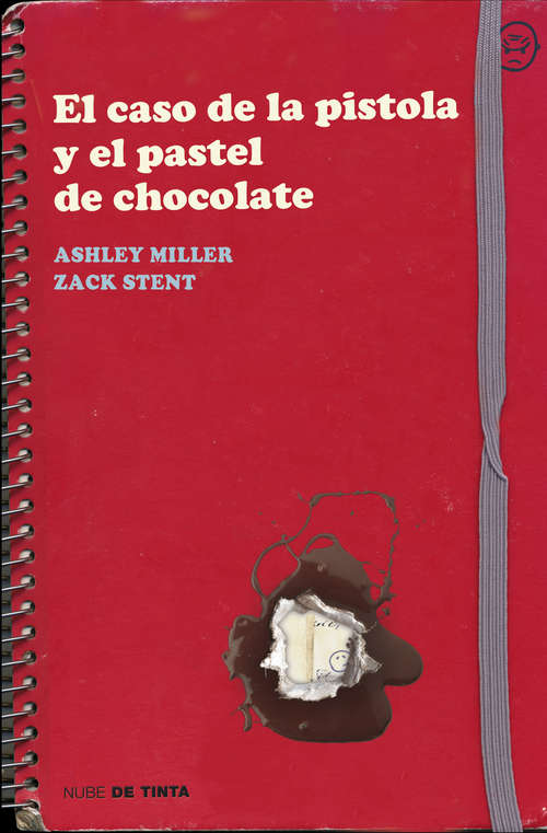 Book cover of El caso de la pistola y el pastel de chocolate