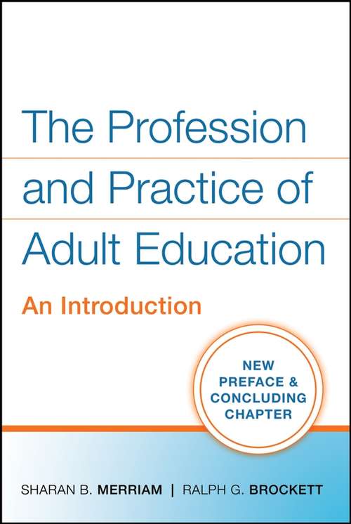 Book cover of The Profession and Practice of Adult Education