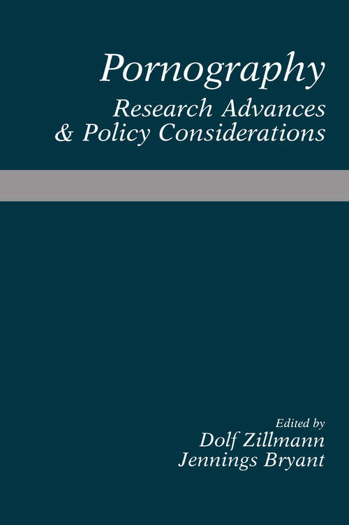 Pornography: Research Advances and Policy Considerations (Routledge Communication Series)
