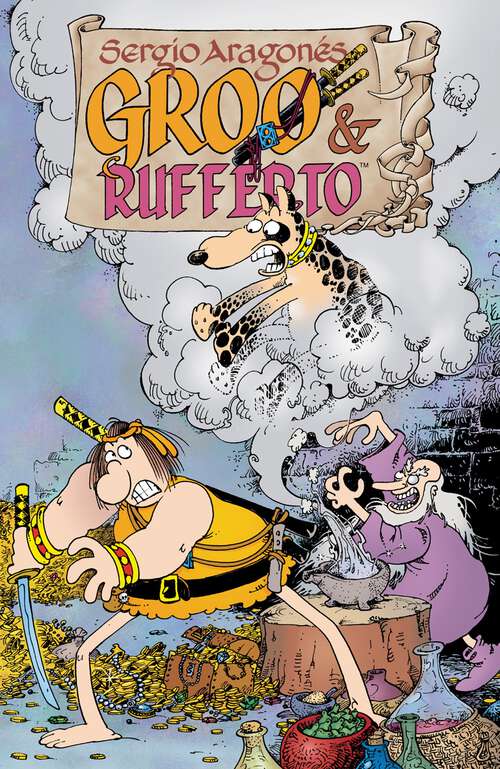 Book cover of Sergio Aragones' Groo and Rufferto (Groo)