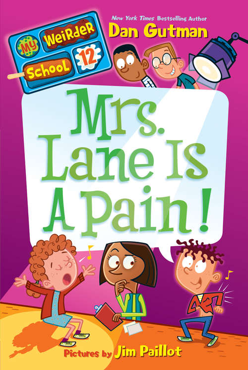 Book cover of Mrs. Lane Is a Pain! (My Weirder School #12)