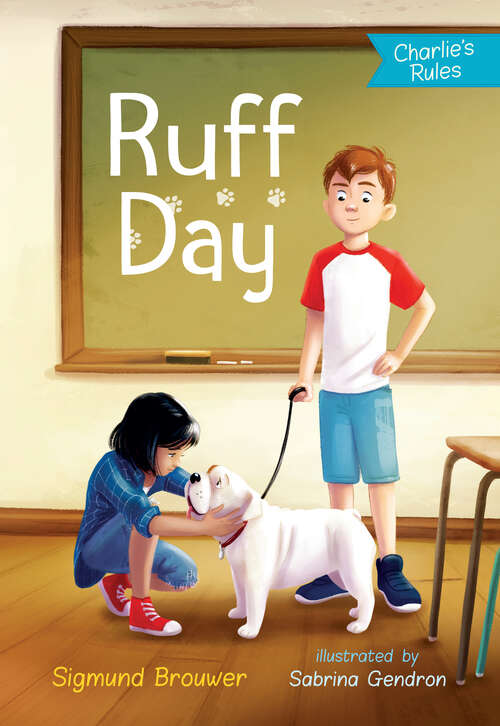 Book cover of Ruff Day: Charlie's Rules #2 (Orca Echoes)