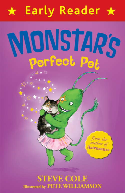 Book cover of Monstar's Perfect Pet (Early Reader)
