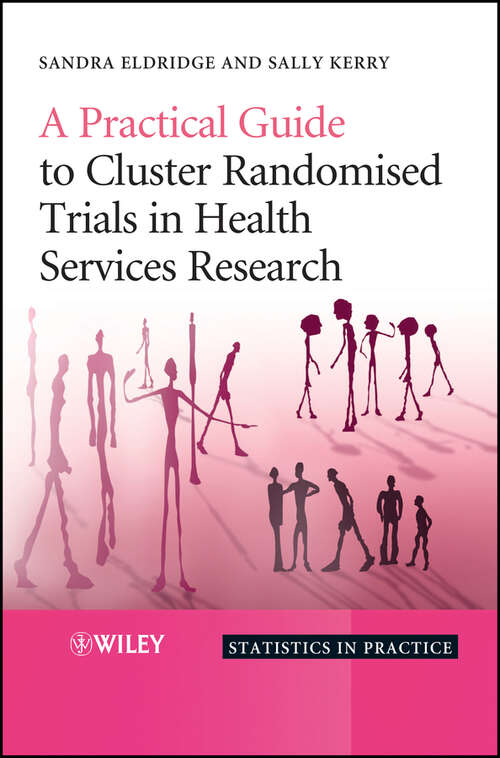 Book cover of A Practical Guide to Cluster Randomised Trials in Health Services Research
