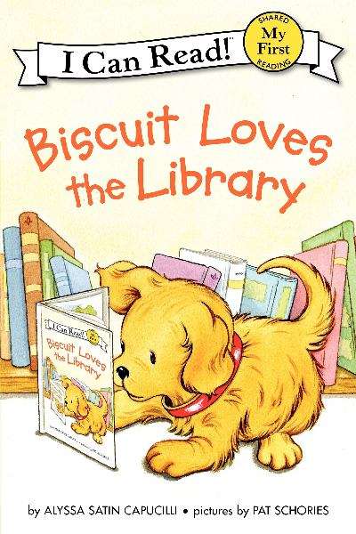 Book cover of Biscuit Loves the Library (I Can Read!: My First Shared Reading)