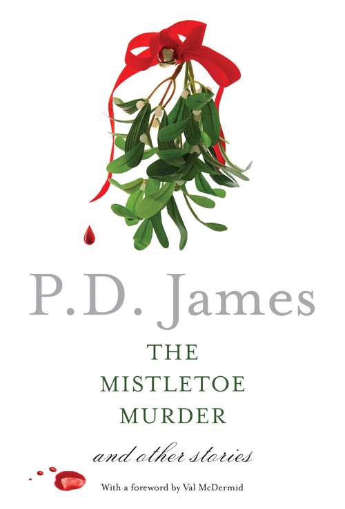 Book cover of The Mistletoe Murder: And Other Stories