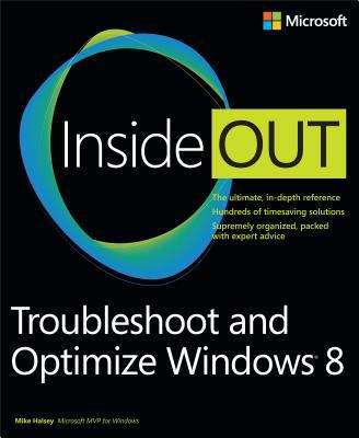 Book cover of Troubleshoot and Optimize Windows 8 Inside Out