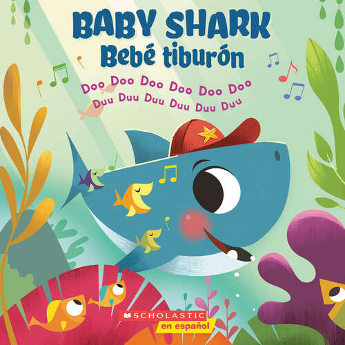 Baby Shark / Bebé Tiburón: Doo Doo Doo Doo Doo Doo / Duu Duu Duu Duu Duu Duu (Baby Shark)