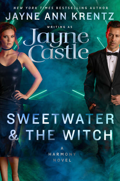 Sweetwater and the Witch (A Harmony Novel #16)