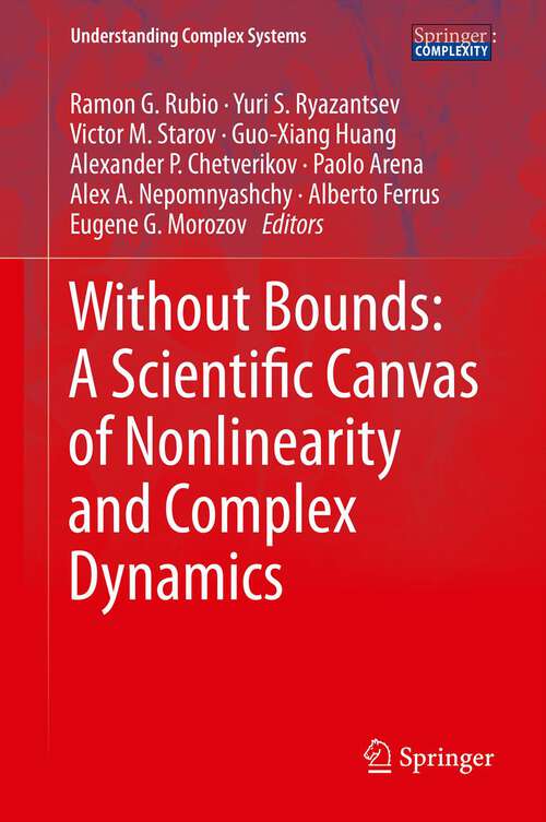 Book cover of Without Bounds: A Scientific Canvas of Nonlinearity and Complex Dynamics