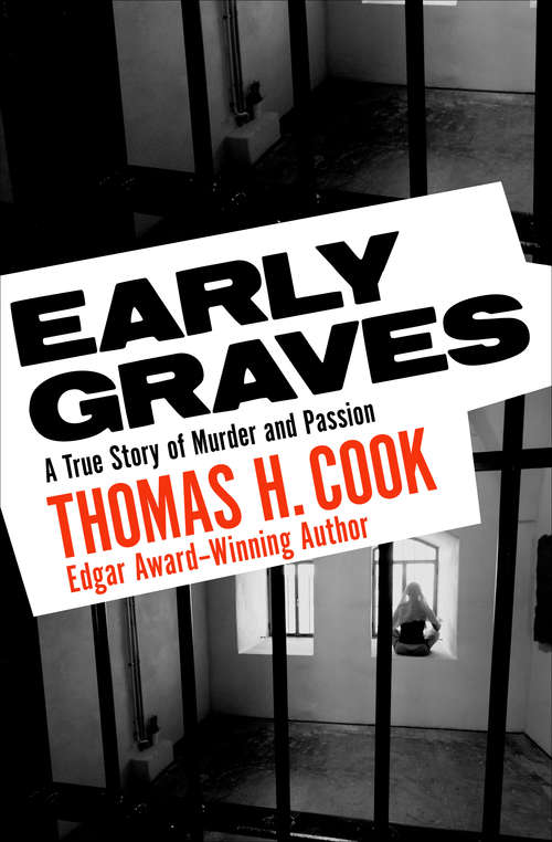 Book cover of Early Graves: A True Story of Murder and Passion