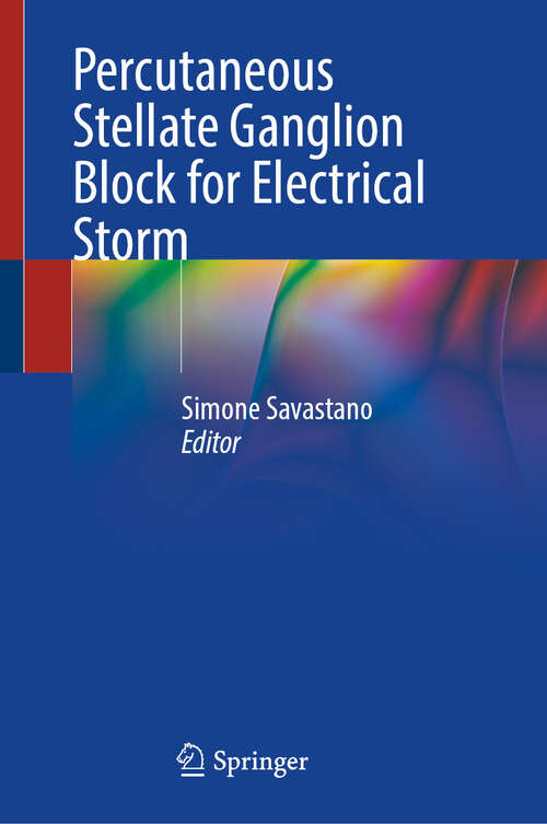 Book cover of Percutaneous Stellate Ganglion Block for Electrical Storm