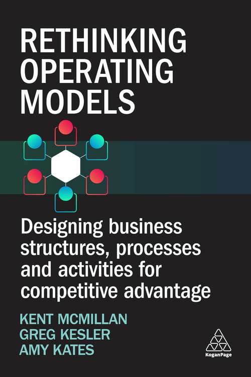 Book cover of Rethinking Operating Models: Designing People and Technology Powered Organizations (1)
