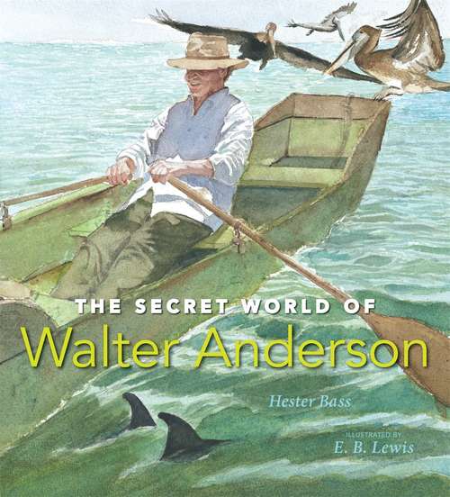 Book cover of The Secret World of Walter Anderson