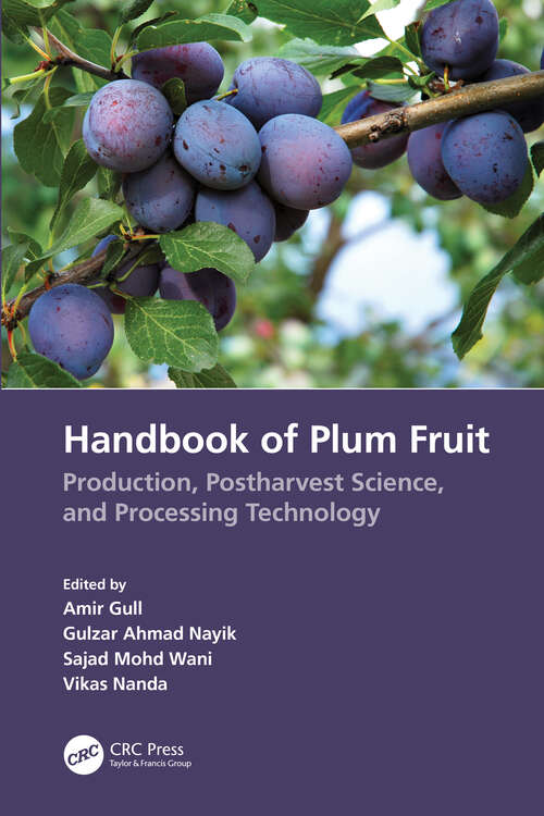 Book cover of Handbook of Plum Fruit: Production, Postharvest Science, and Processing Technology