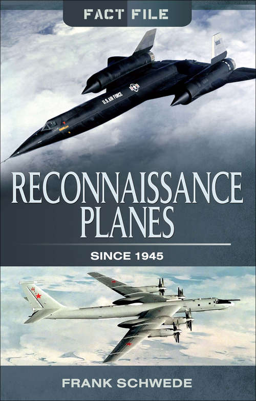Book cover of Reconnaissance Planes Since 1945 (Fact File)