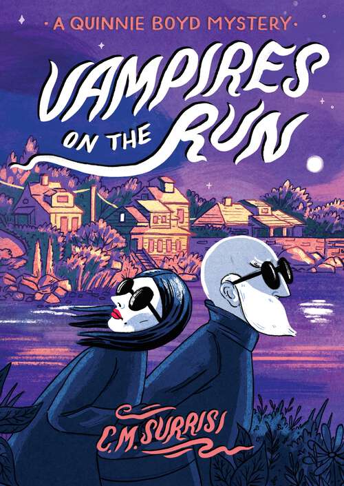 Book cover of Vampires on the Run: A Quinnie Boyd Mystery (Quinnie Boyd Mysteries #2)