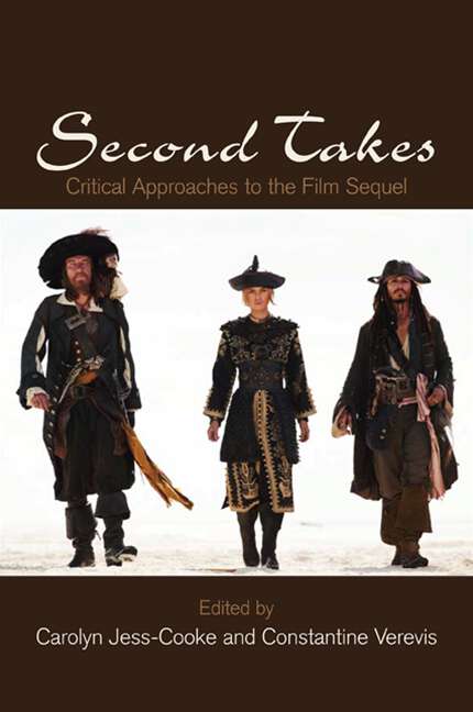 Book cover of Second Takes: Critical Approaches to the Film Sequel (SUNY series, Horizons of Cinema)