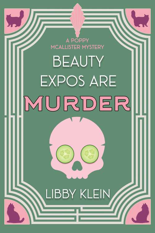 Book cover of Beauty Expos Are Murder (A Poppy McAllister Mystery #6)