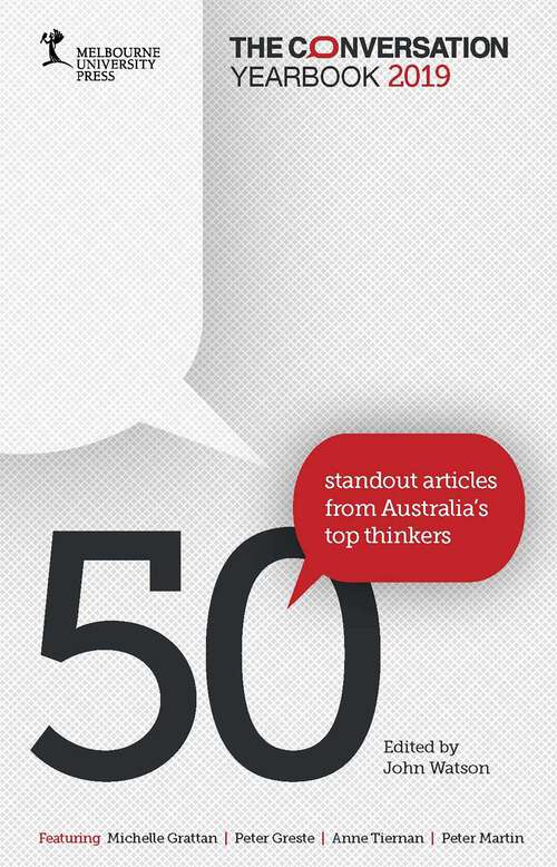 Book cover of Conversation Yearbook 2019: 50 Standout articles from Australia's top thinkers