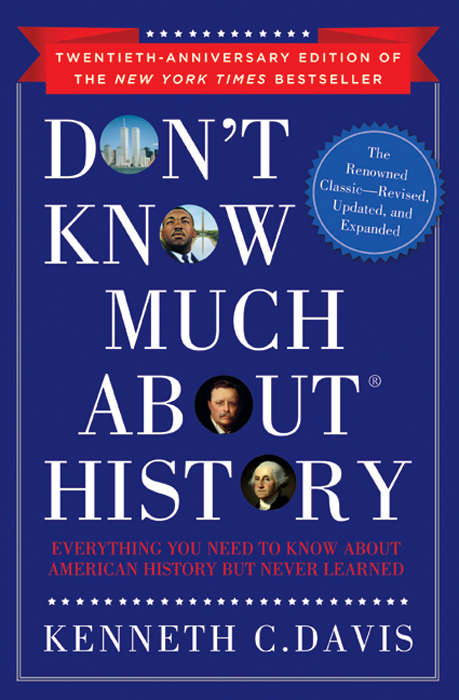 Book cover of Don't Know Much About History, Anniversary Edition