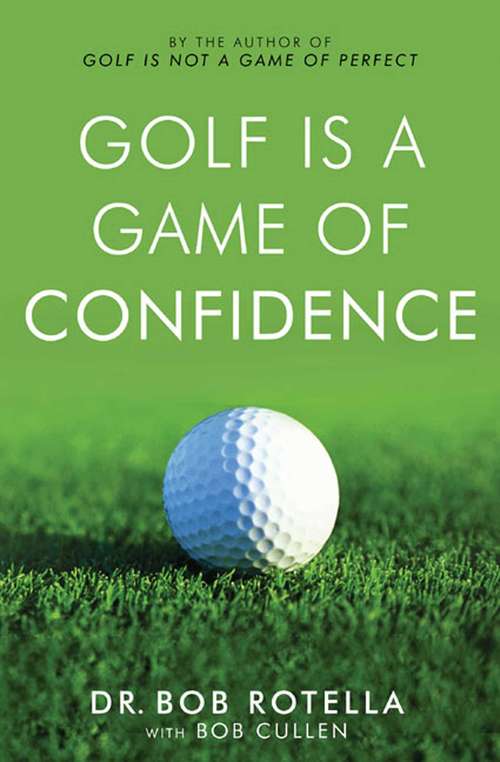 Book cover of Golf Is a Game of Confidence