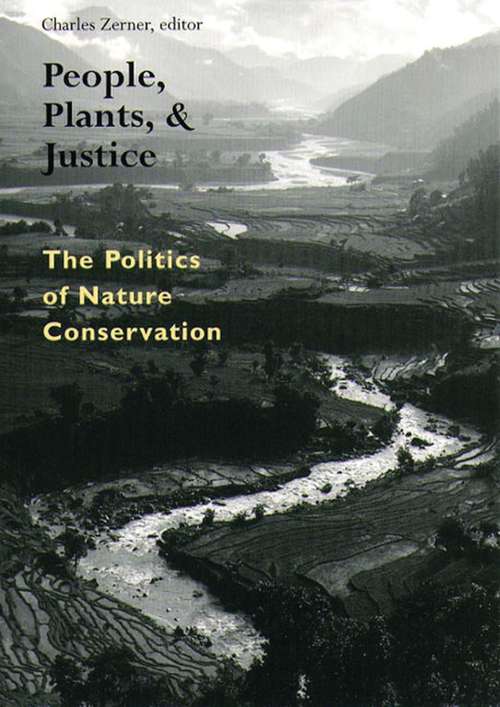 Book cover of People, Plants, and Justice: The Politics of Nature Conservation