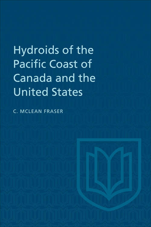 Book cover of Hydroids of the Pacific Coast of Canada and the United States