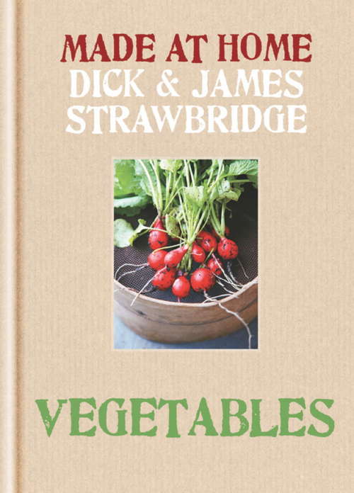 Book cover of Made at Home: Vegetables (Made at Home)