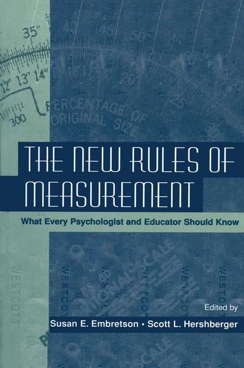 The New Rules of Measurement: What Every Psychologist and Educator Should Know