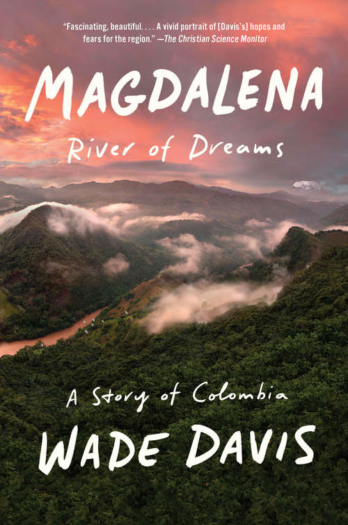 Book cover of Magdalena: River of Dreams: A Story of Colombia