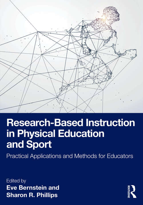 Book cover of Research-Based Instruction in Physical Education and Sport: Practical Applications and Methods for Educators (1)