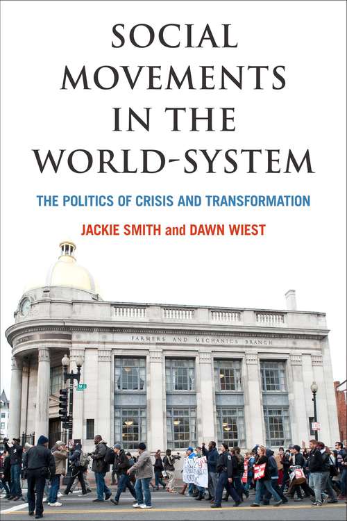 Social Movements in the World-System: The Politics of Crisis and Transformation