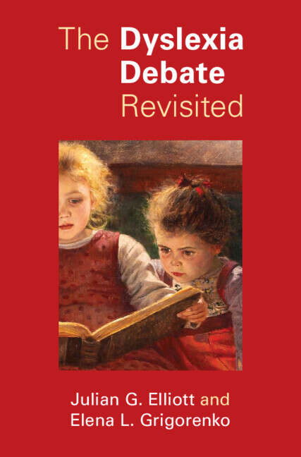 Book cover of The Dyslexia Debate Revisited